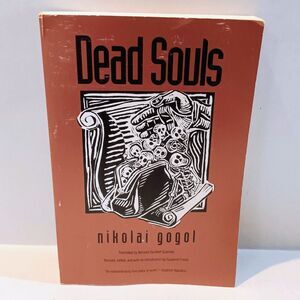 Dead Souls Nikolai Gogol-Yale University Press-1996-Soft Cover-Satire-Realism